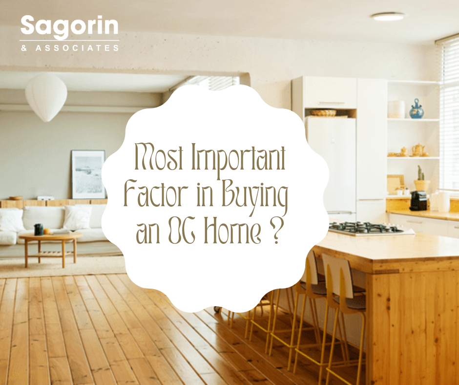 Most Important Factor in Buying a Home in OC?